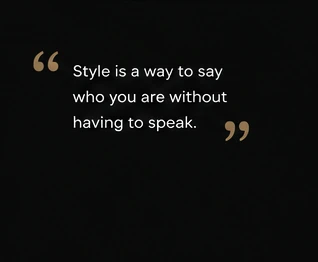 Veloré — the positioning line: style is a way to say who you are without having to speak